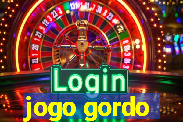 jogo gordo